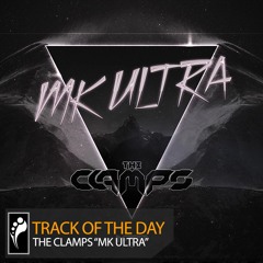 Track of the Day: The Clamps “MK Ultra”