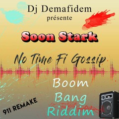 SOON STARK - NO TIME FI GOSSIP