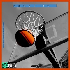 Prove It! (Prod. by $tu $imon)