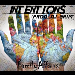 Intentions (Prod. DJ Grim)