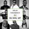 (2000's Old School Classics) Naija Throwback Mix Feat Timaya Duncan Mighty Flavour Dbanj Wizkid