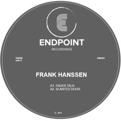 Frank Hanssen - Slanted Door [ENDP001]