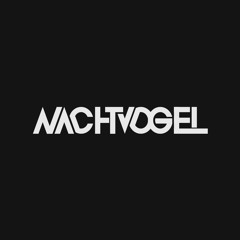 Nachtvogel Tracks / Remixes