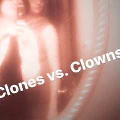 WSHHN: Thirsty Thursday Episode 1: Clowns Versus Clones