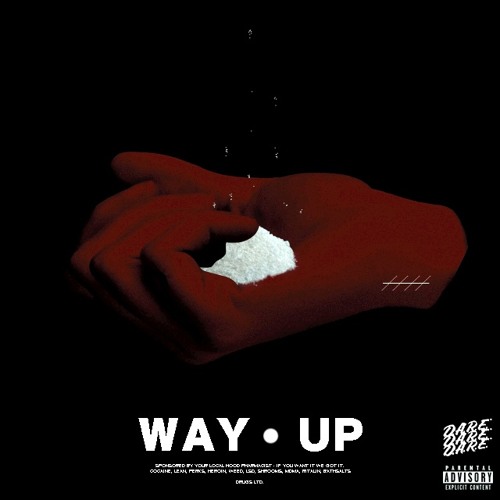 Way Up Ft Anfa Rose (Prod By The Martianz and DOPAM!NE)