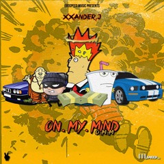 On My Mind (Prod By BirdieBands)