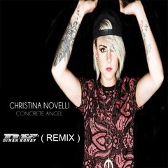 Concrete Angel - [ DINAR KONAY ] REMIX