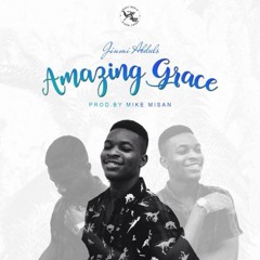 Amazing Grace - Jinmi Abduls (Prod.by Bryn)