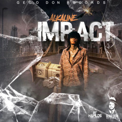 Alkaline - Impact (Official Audio) May 2017