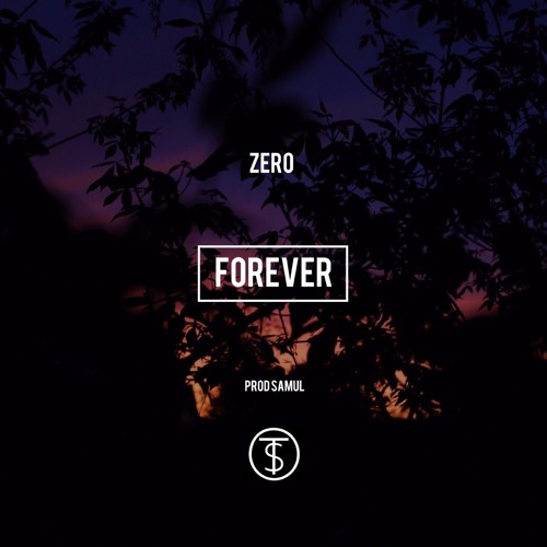 @otszero - Forever [@prodbysamul]
