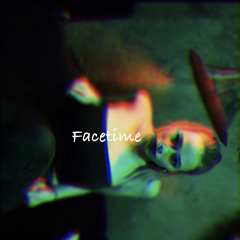 Facetime (Prod.by LAVI$H JAX)