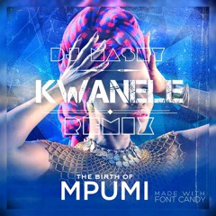 Mpumi - Kwanele(Dj Mashy Remix)