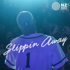 Slippin Away