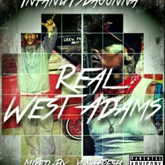 Infant X FsDaGunna-Real West Adams (Mixed by YungFresh)