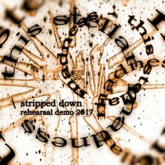 My House of Cards [Stripped Down, Live Demo, March 2017]