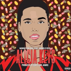 Alicia Keys - Manhattan Mal featuring Manolo Rose (Prod by Gents & Jawns)