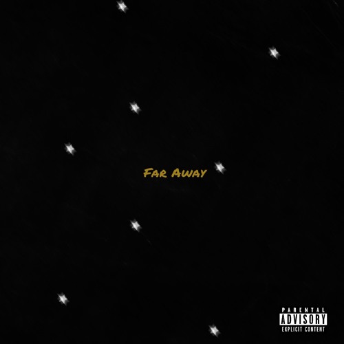 Bless Ya'Soul    "Far Away" (Prod. By Fresco)