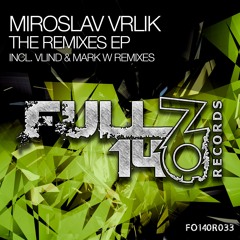 FO140R033: Miroslav Vrlik - In This Moment (Vlind Remix) [OUT NOW]