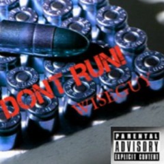 wise - dont run