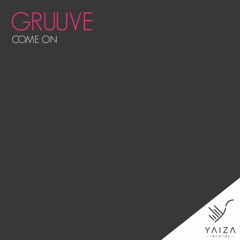 Gruuve - I'm A Sexy Thing (Yaiza Records)
