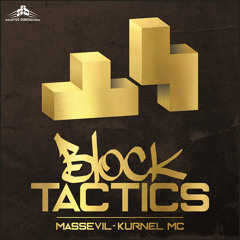 Kurnel MC & MassEvil - Block Tactics (Chamber Remix)