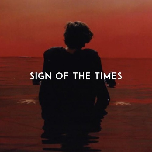 Stream Harry Styles - Sign Of The Times by Summer✪ | Listen online for free  on SoundCloud