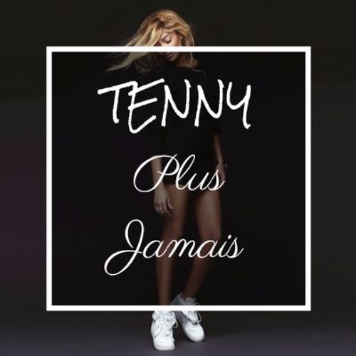 Plus Jamais  (Oχƒσя Remix )