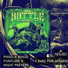 Phiso x BDKDZ vs. Funtcase x Night Prayers - 4 Barz For Jotaro (Navsa Mashup)