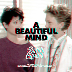 Butch Clancy - A Beautiful Mind