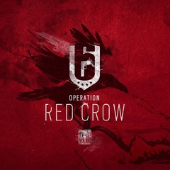 Rainbow Six: Siege | Operation Red Crow | Main Theme