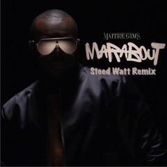 Gims - Marabout ( Steed Watt Remix )
