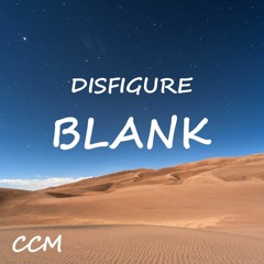 Disfigure - Blank [Creative Commons Music]