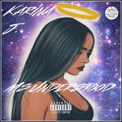 Karina J. - Ms.Understood