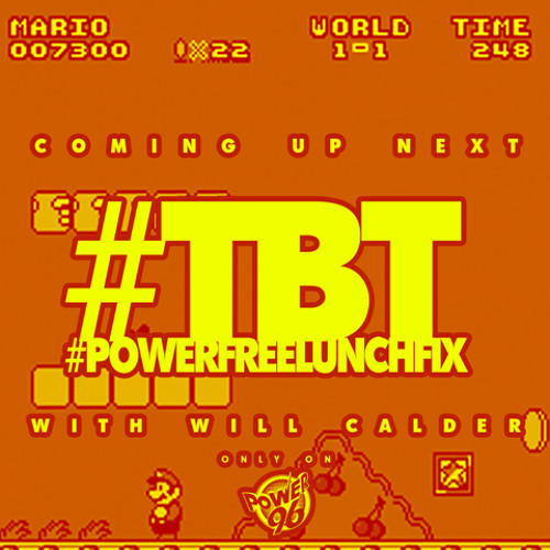 #Power96 #TBT #PowerFreeLunchFix 05/11/2017