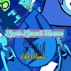 Lapis Lazuli Theme (Swakua Edit/Remix)