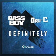 Bassboy & Bru-C - Definitely