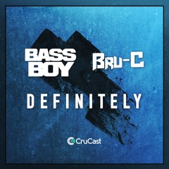 Bassboy & Bru-C - Definitely