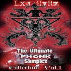 Lxw HvRm - The Ultimate Phonk Collection Vol 1