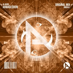 #ANR041 | N-Auro - Armageddon (Original Mix)