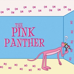The Pink Panther Theme Song Trap Remix