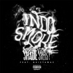 Shade Sheist Feat Quictamac - Indo Smoke (2017)