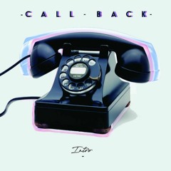 INTRO - CALL BACK