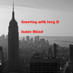 Grooving with Joey D