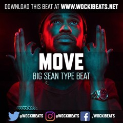 Big Sean x Lil Uzi Vert Type Beat 2017 - Move (Prod. Wocki Beats) | Hard Trap Instrumental