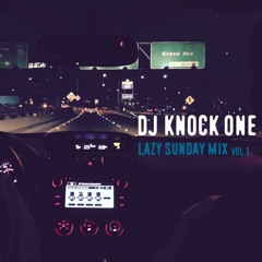 Lazy Sunday Mix Vol 1