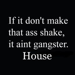 G House Attack 2017 - Gangster House