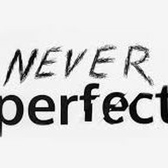 Perfect