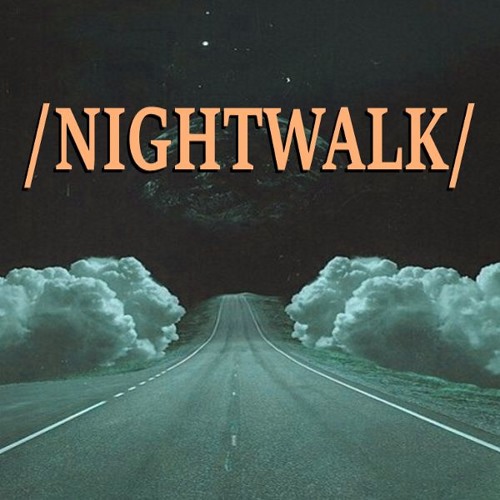 /NIGHTWALK/