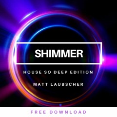 Shimmer - Matt Laubscher