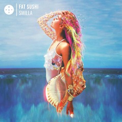 Fat Sushi - Smilla (Rafael Cerato Remix) // Snippet